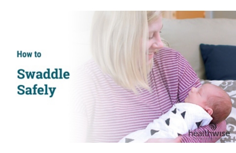 How to Swaddle Safely