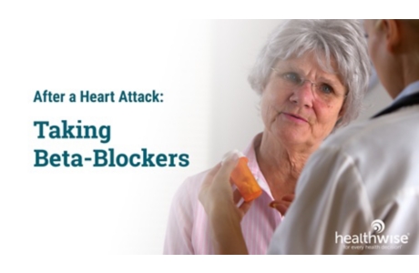 After a Heart Attack: Taking Beta-Blockers