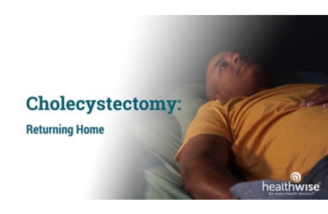 Cholecystectomy: Returning Home