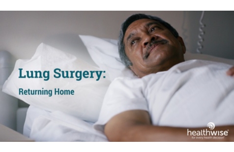 Lung Surgery: Returning Home