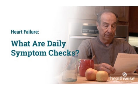 Heart Failure: What Are Daily Symptom Checks?