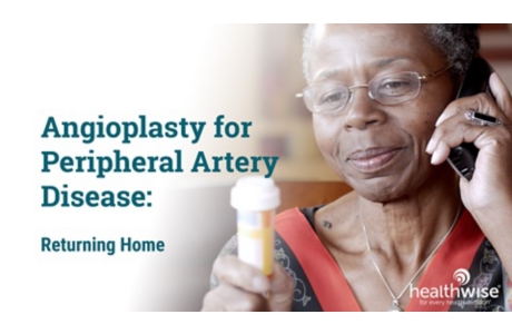 Angioplasty for Peripheral Artery Disease: Returning Home