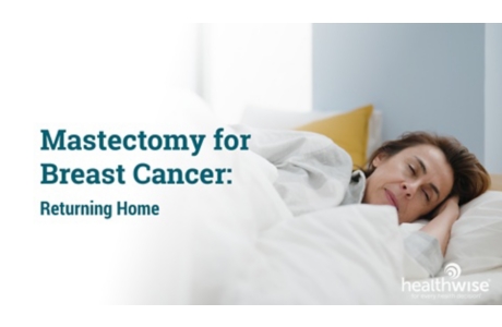 Mastectomy for Breast Cancer: Returning Home