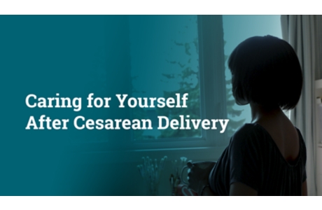 Caring for Yourself After Cesarean Delivery