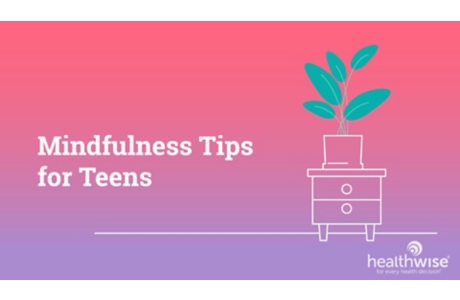 Mindfulness Tips for Teens