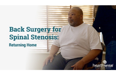 Back Surgery for Spinal Stenosis: Returning Home