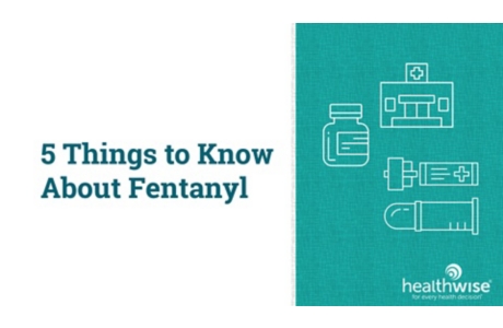 5 Things to Know About Fentanyl